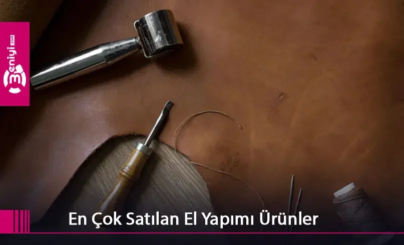 En çok satılan el yapımı ürünler